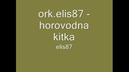 ork.elis87 - horovodna kitka