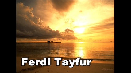 `` Ferdi Tayfur - Bir Duamiz Vardi `` 