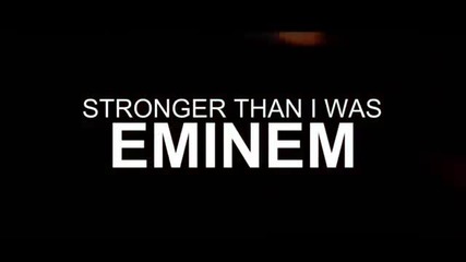 Eminem - Stronger Than I Was ( Fen Music Video ) ( Bg Sub )