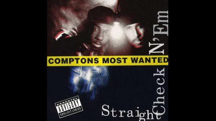 Comptons Most Wanted - Give It Up 