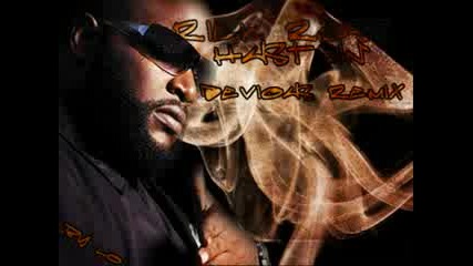 Rick Ross - Hustlin (devious Remix)