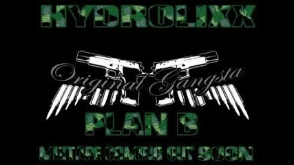 Hydrolixx - Dubstep - Plan B