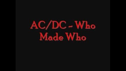 4.acdc - Who Made Who