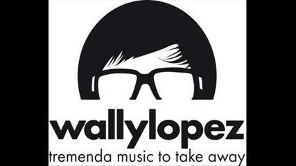 Wally Lopez - Patricia Never Left The House (amo & Navas Remix)