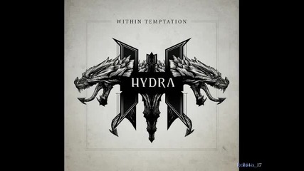 Within Temptation - The Whole World Is Watching (hydra 2014)
