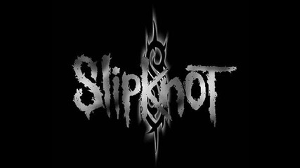 Slipknot - Til We Die