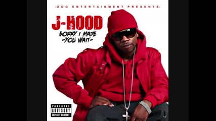 J - Hood - You Aint Gotta Like Me prod. by M. Stacks 