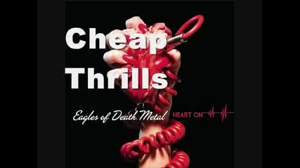 Eagles Of Death Metal - Cheap Thrills 