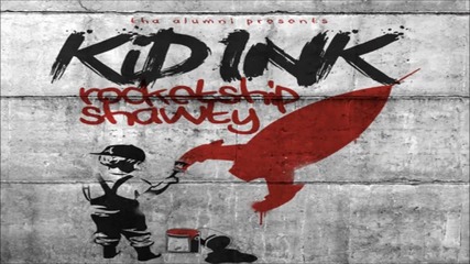 Изригва ! Kid Ink ft. K-shawn & Hardhead - Loaded (prod by Jahlil Beats)