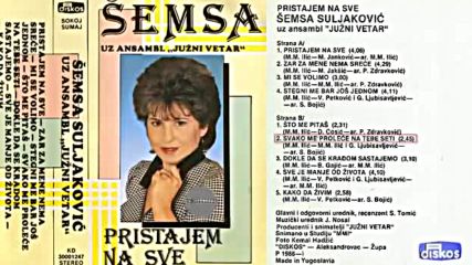 Semsa Suljakovic i Juzni Vetar Pristajem na sve Audio 1986 Ceo Album
