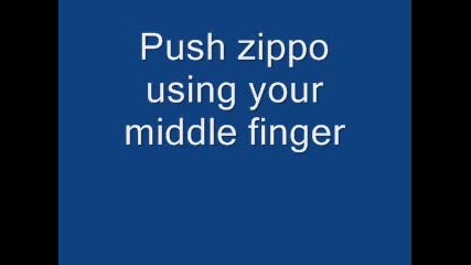 Zippo Trick