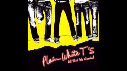 Plain White Ts - Breakdown 