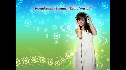 Secondtunez - Summer (radio Version) 