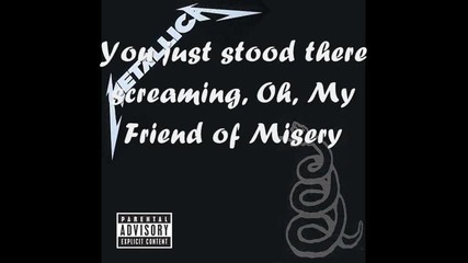(текст) Metallica - My Friend of Misery
