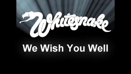 Whitesnake - We Wish You Well