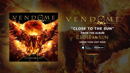 Place Vendome - Close To The Sun - Official Audio