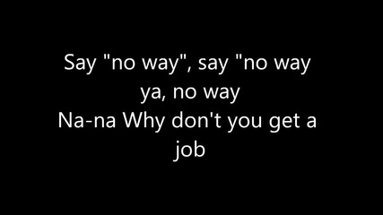 The Offspring - Why Dont You Get A job (lyrics)
