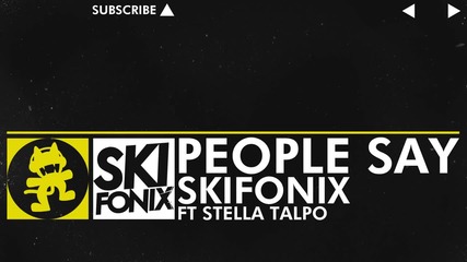 [electro] Skifonix - People Say (feat. Stella Talpo) [monstercat Release]