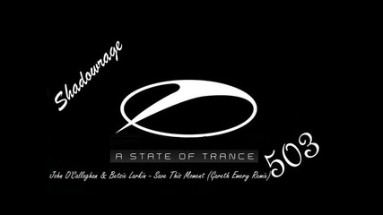 Armin Van Buuren in A State Of Trance 503 - Save This Moment