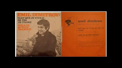 Emil Dimitrov Voila ce quelle chantait 