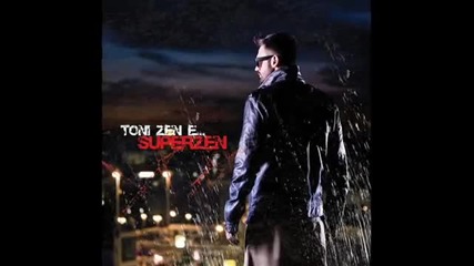 Toni Zen ft. Slatkaristika - Moeto Maalo
