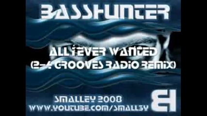 Basshunter - All I Ever Wanted (2 - 4 Grooves Radio Remix) .avi 