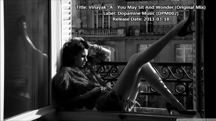 Vinayak^a - You May Sit And Wonder (original Mix)