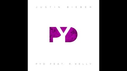 Justin Bieber - P Y D