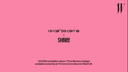 S H I Nee Key 10 Corso Como Seoul Melody preview