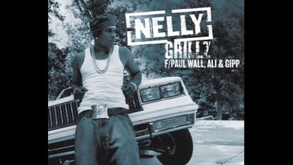 Nelly - Grillz 