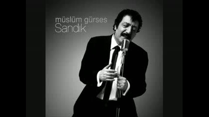 Muslum Gurses - Bu Sehirde Yasanmaz(sandik)2009