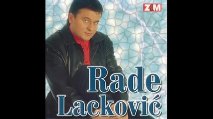 Rade Lackovic 2008 - Nedostupna
