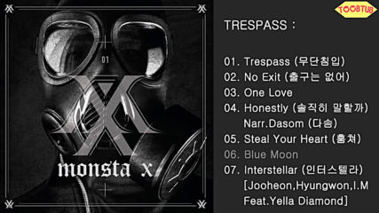 [full Album] Monsta X () - Trespass [1st Mini Album]