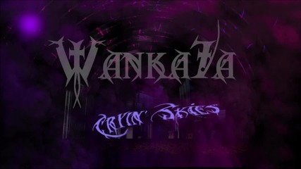 Wanka7a - Cryin' Skies