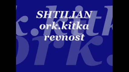 shtilian i ork. kitka - revnost bg chalga.wmv 