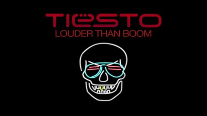 Tiеsto - Louder Than Boom ( Bart B More Remix)