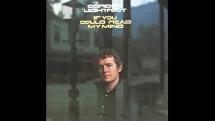 Gordon Lightfoot - If You Could Read My Mind