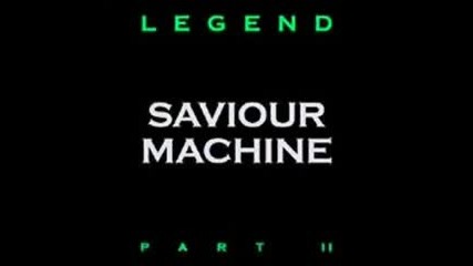 Saviour Machine - Behold a pale horse 