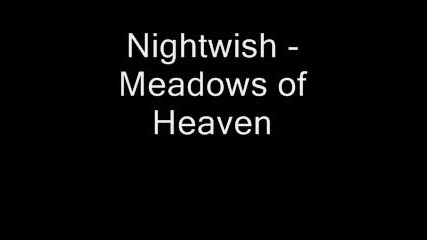 Nightwish - Meadows Of Heaven