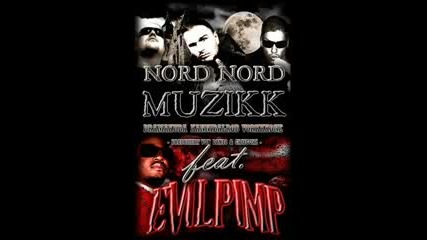 Nord Nord Muzikk & Evil Pimp - Grab Das Loch.flv