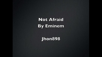 not afraid by Eminem with Lyrics on screen