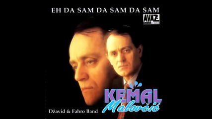 Kemal Malovcic - A ti ko te ljubi - (audio 1997)