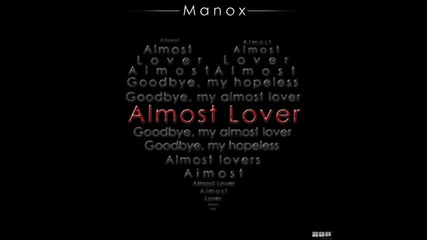 Manox - Almost Lover Radio Mix