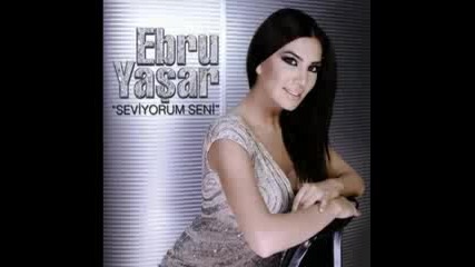 Ebru Yasar - - Olesim geldi 