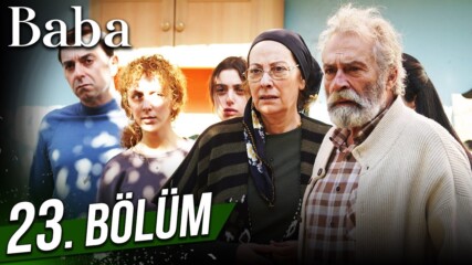Баща, Епизод 23 С Бг Превод