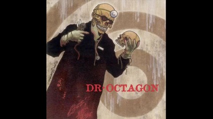 Dr. Octagon - Im Destructive 