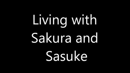 Sakura and Sasuke's House.