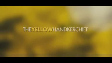 The Yellow Handkerchief Official Trailer