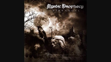 Mystic Prophecy - To the Devil I Pray - Hd Audio 