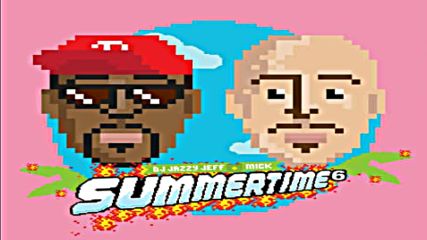 Dj Jazzy Jeff Mick pres Summertime - The Mixtape 6